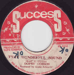 Dobby Dobson ‎– That Wonderful Sound / I Wasn't Born Yesterday