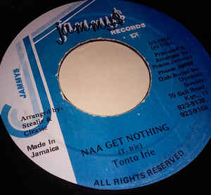 Tonto Irie ‎– Naa Get Nothing