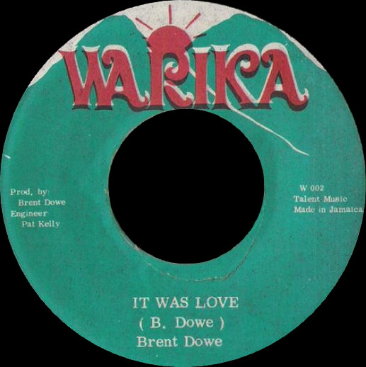 Brent Dowe ‎– It Was Love