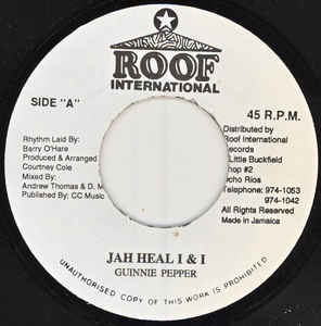 Guinnie Pepper* ‎– Jah Heal I & I