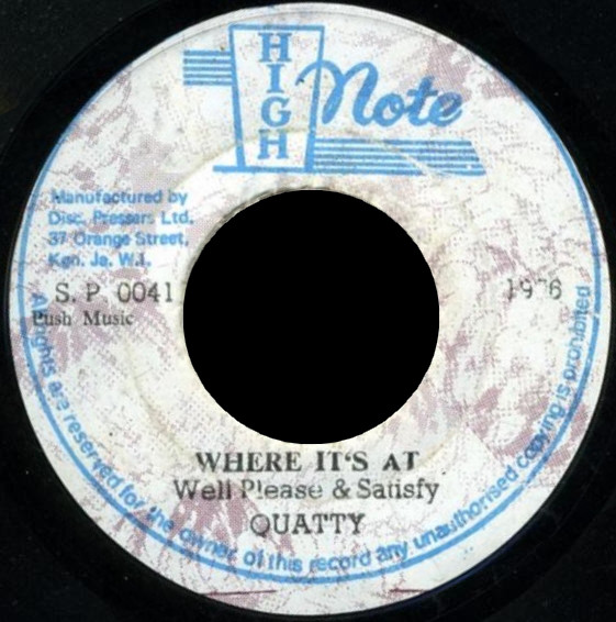 Quatty* / Well Please & Satisfy* ‎– Where It's At