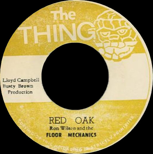 Ron Wilson* And The Floor Mechanics ‎– Red Oak