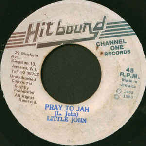 Little John ‎– Pray To Jah