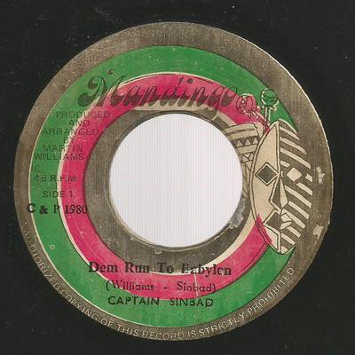 Captain Sinbad ‎– Dem Run To Babylon