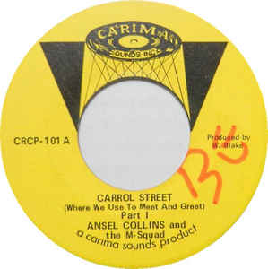 Ansel Collins And The M-Squad* ‎– Carrol Street (Where We Use To