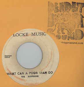 The Sufferers ‎– What Can A Poor Man Do