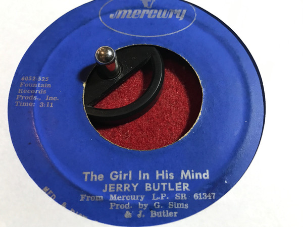 Jerry Butler ‎– The Girl In His Mind / True Love Don't Come Easy