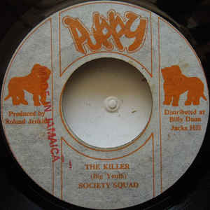 Big Youth, Society Squad* ‎– The Killer