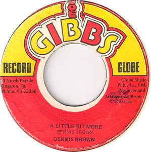 Dennis Brown ‎– A Little Bit More