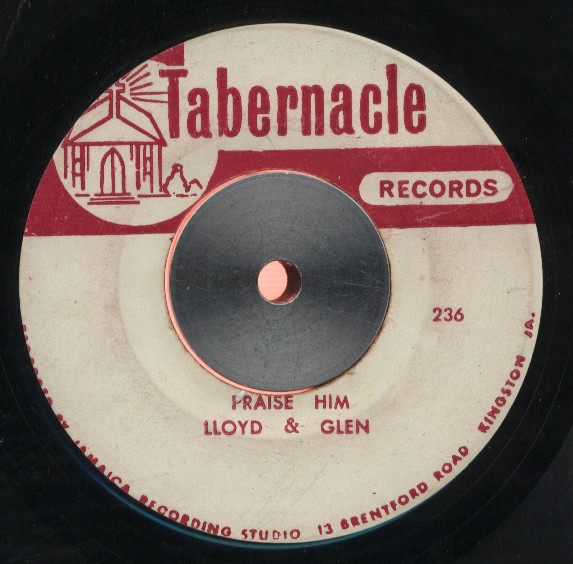 Lloyd & Glen / The Freedom Singers ‎– Praise Him / We Shall Over