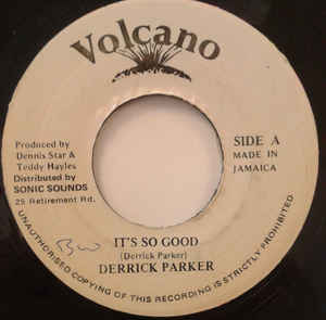 Derrick Parker ‎– It's So Good