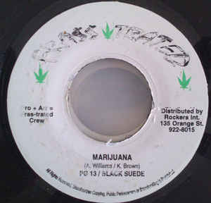 PG 13 (3), Black Suede (2) ‎– Marijuana